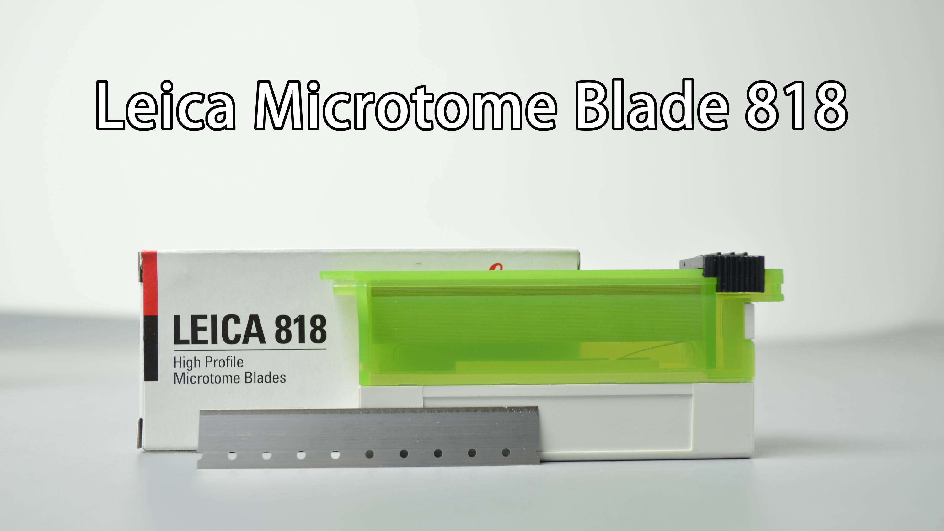 Laboraotry Pathological Histological Medical Stainless Steel Disposable Leica818 High Profile Microtome Blade